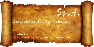 Szentkirályi Anton névjegykártya